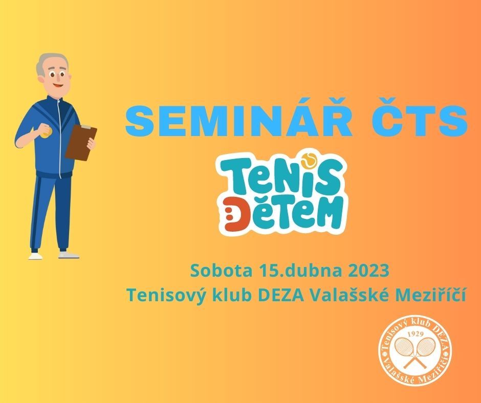 Seminář ČTS "Tenis dětem" v sobotu 15.4.2023 v TK Deza Valašské Meziříčí